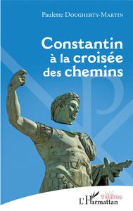 Image de Constantin à la croisée des chemins