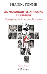 Picture of Les nationalistes africains à l'épreuve