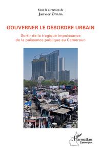 Picture of Gouverner le désordre urbain