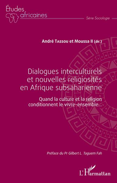 Picture of Dialogues interculturels et nouvelles religiosités en Afrique subsaharienne