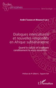 Picture of Dialogues interculturels et nouvelles religiosités en Afrique subsaharienne