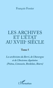 Image de Les archives et l'Etat au XVIIIe siècle