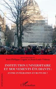 Picture of Institution universitaire et mouvements étudiants : entre intégration et rupture ?