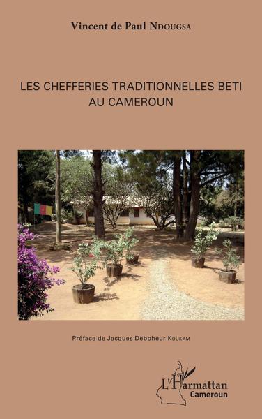 Image de Les chefferies traditionnelles Beti au Cameroun