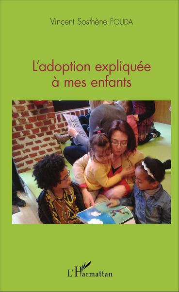 Image de L'adoption expliquée à mes enfants