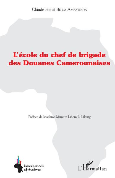 Image de L'école du chef de brigade des douanes camerounaises