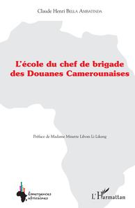 Image de L'école du chef de brigade des douanes camerounaises