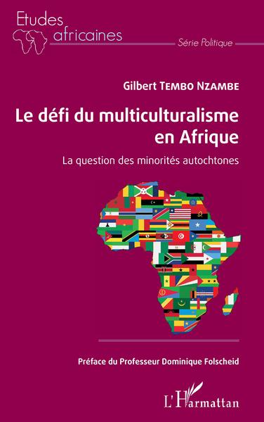 Image de Le défi du multiculturalisme en Afrique