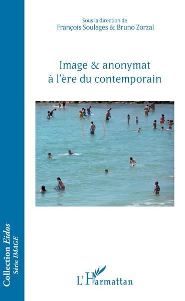 Picture of Image & anonymat à l'ère du contemporain