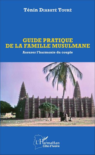 Image de Guide pratique de la famille musulmane