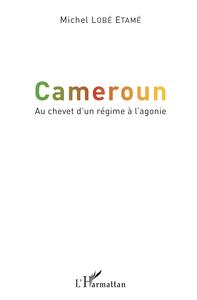 Picture of Cameroun Au chevet d'un  régime à l'agonie