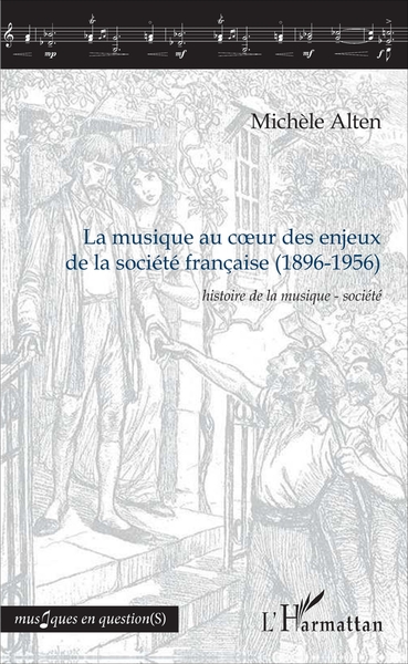 Image de La musique au c?ur des enjeux de la société française (1896-1956)