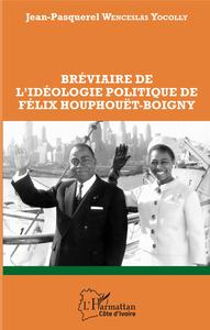 Image de Bréviaire de l'idéologie politique de Félix Houphouët-Boigny