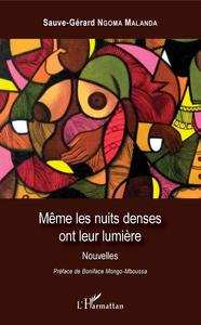 Picture of Même les nuits denses ont leur lumière