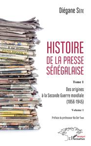Picture of Histoire de la presse sénégalaise Tome 1 Volume 1