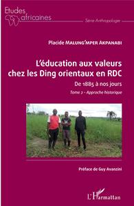 Image de L'éducation aux valeurs chez les Ding orientaux en RDC Tome 2