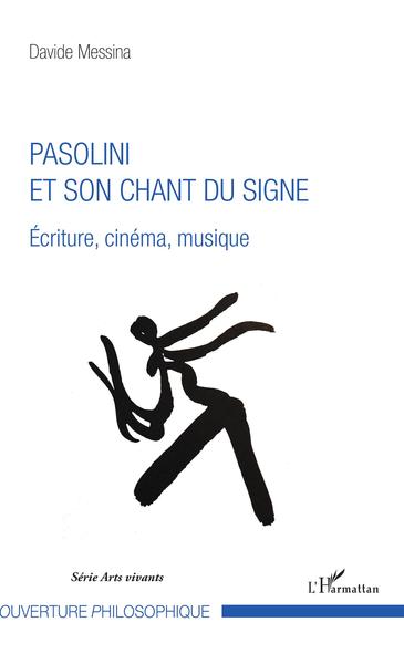 Image de Pasolini et son chant du signe