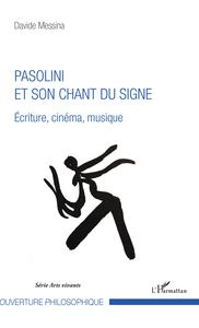 Image de Pasolini et son chant du signe