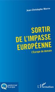 Picture of Sortir de l'impasse européenne
