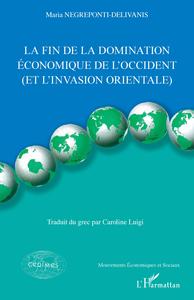 Picture of La fin de la domination économique de l'Occident