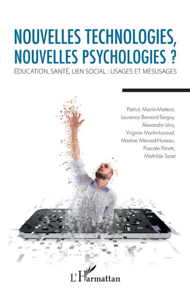 Picture of Nouvelles technologies, nouvelles psychologies ?
