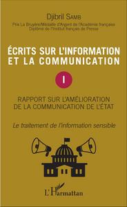Picture of Ecrits sur l'information et la communication (Tome 1)