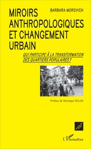 Image de Miroirs anthropologiques et changement urbain