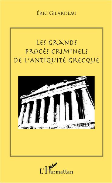 Picture of Les grands procès criminels de l'antiquité grecque