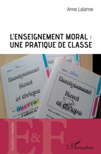 Picture of L'enseignement moral : une pratique de classe