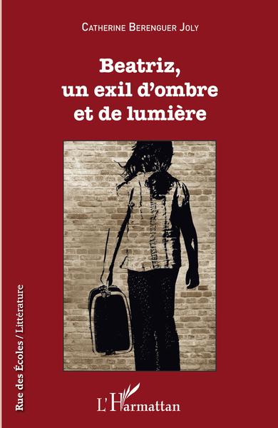 Picture of Beatriz, un exil d'ombre et de lumière
