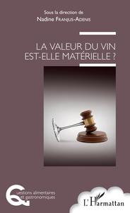 Picture of La valeur du vin est-elle matérielle ?