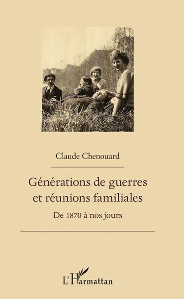 Picture of Générations de guerres et réunions familiales