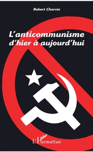 Picture of L'anticommunisme d'hier à aujourd'hui