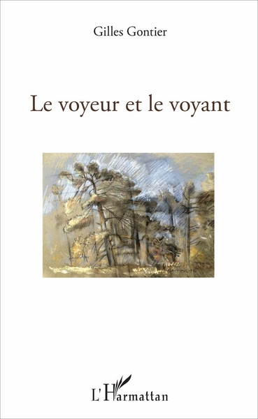 Picture of Le voyeur et le voyant