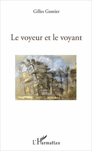 Picture of Le voyeur et le voyant