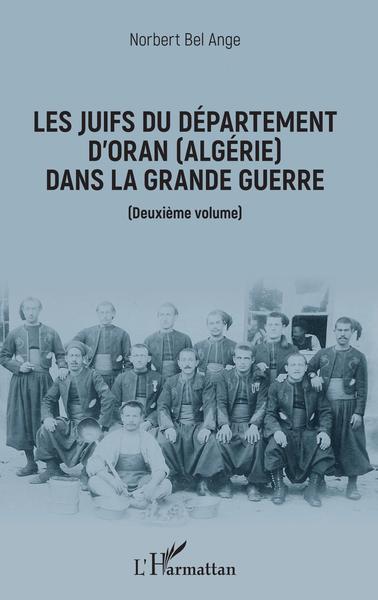 Picture of Les Juifs du département d'Oran (Algérie) dans la Grande guerre