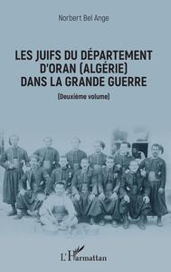 Picture of Les Juifs du département d'Oran (Algérie) dans la Grande guerre