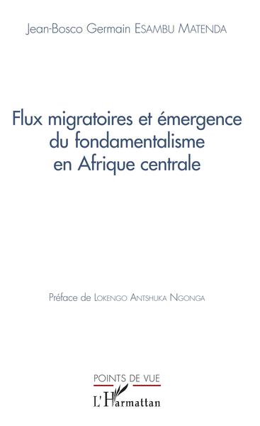 Picture of Flux migratoires et émergence du fondamentalisme en Afrique centrale