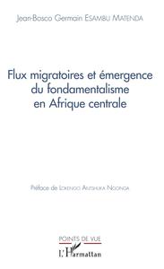 Picture of Flux migratoires et émergence du fondamentalisme en Afrique centrale