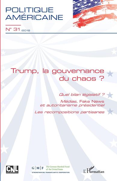 Picture of Trump, la gouvernance du chaos ?