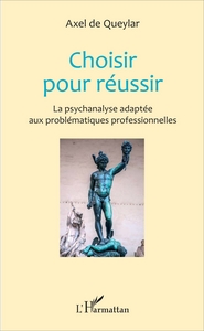 Image de Choisir pour réussir