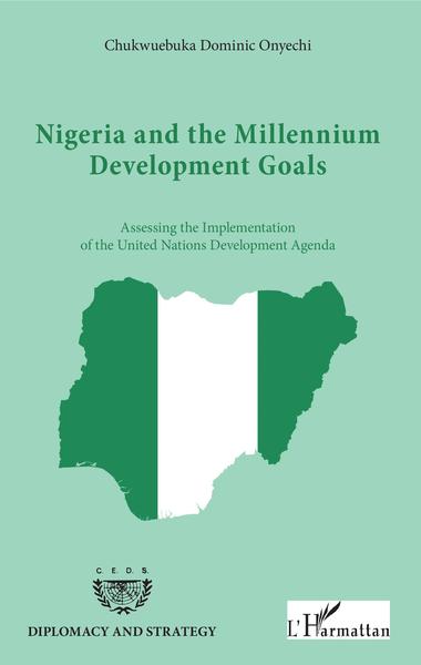 Picture of NIGERIA AND THE MILLENIUM DEVELOPMENT GOALS