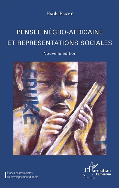 Picture of Pensée négro-africaine et représentations sociales