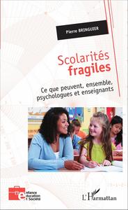 Image de Scolarités fragiles