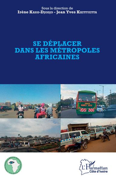 Image de Se déplacer dans les métropoles africaines
