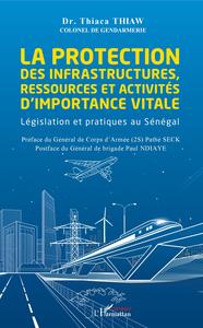 Picture of La protection des infrastructures, ressources et activités d'importance vitale