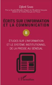 Picture of Ecrits sur l'information et la communication (Tome 2)