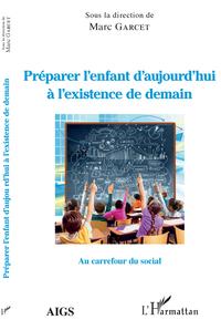 Picture of Préparer l'enfant d'aujourd'hui à l'existence de demain