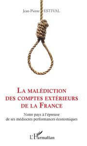 Image de La malédiction des comptes extérieurs de la France