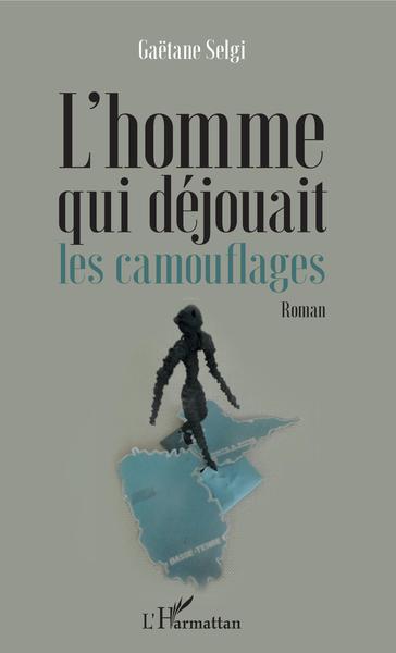 Picture of L'homme qui déjouait les camouflages
